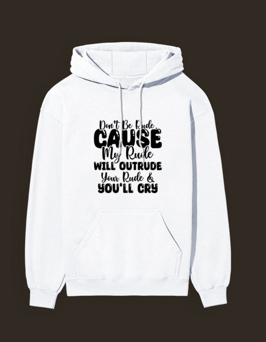 Hoodie Don't be rude - GlobeTees