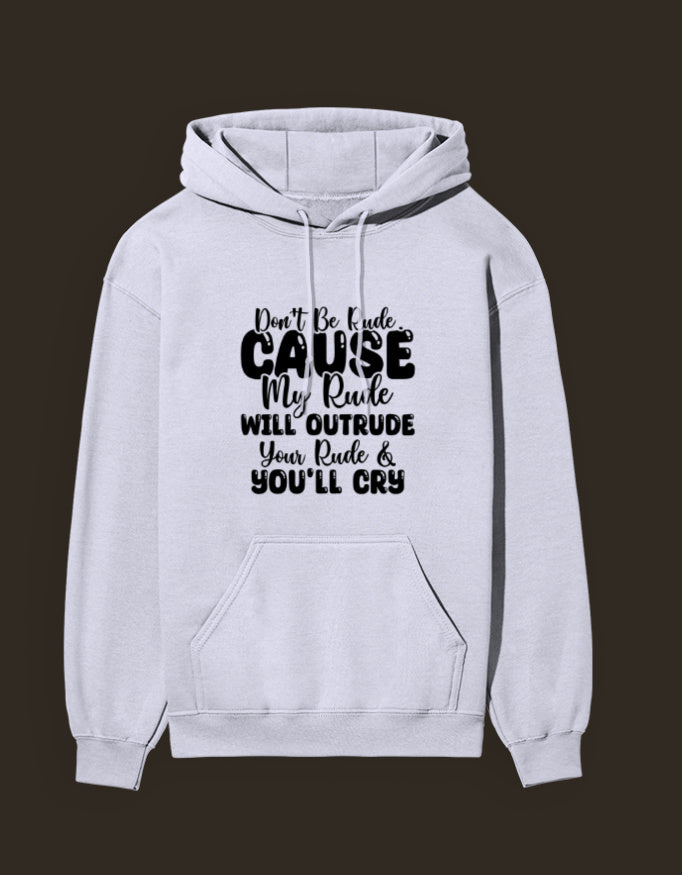 Hoodie Don't be rude - GlobeTees