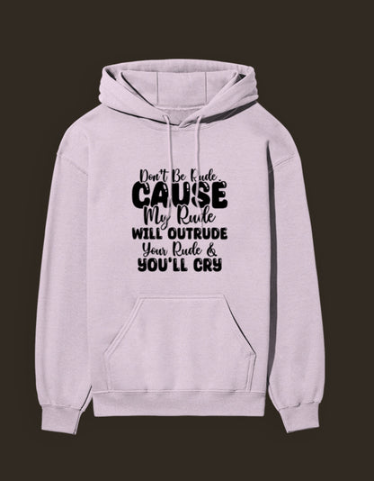Hoodie Don't be rude - GlobeTees