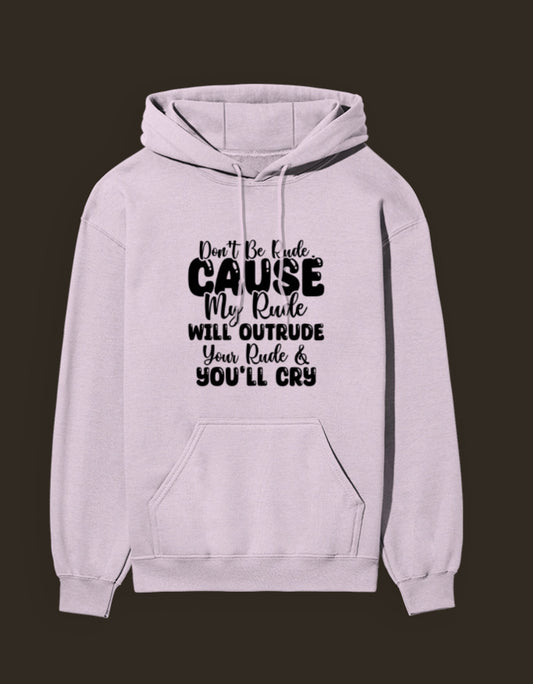Hoodie Don't be rude - GlobeTees