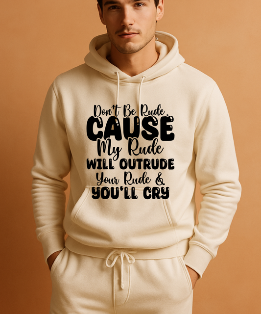 Hoodie Don't be rude - GlobeTees